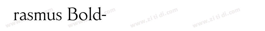 Erasmus Bold字体转换